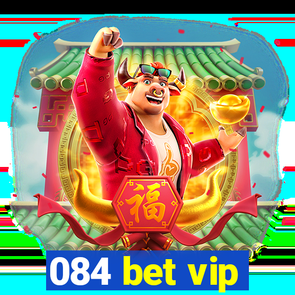 084 bet vip